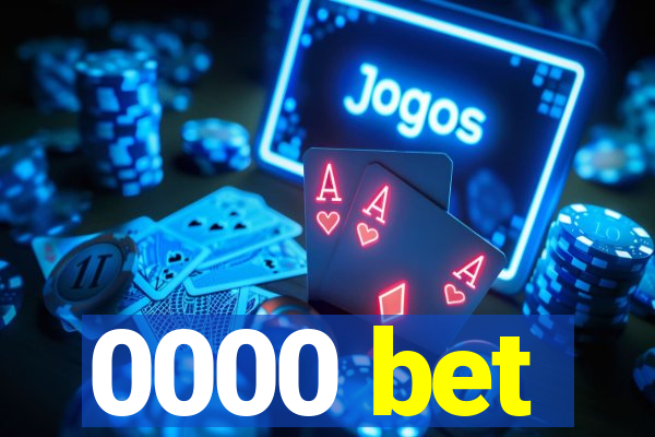 0000 bet
